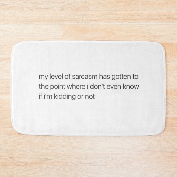 Item preview, My Sarcasm designed and sold by That Store With the Fun Stuff.