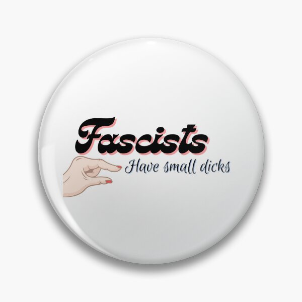 Item preview, Fascists Have Small Dicks designed and sold by ThatJewishFeminist Ali S.