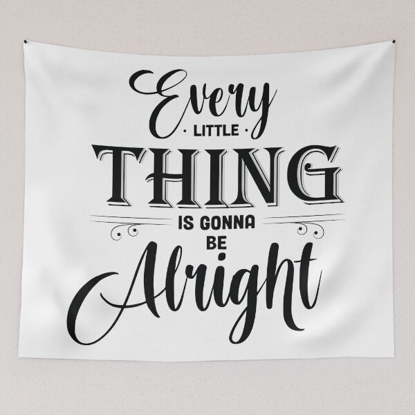 Item preview, Every little thing is gonna be alright designed and sold by snowgirlshop.