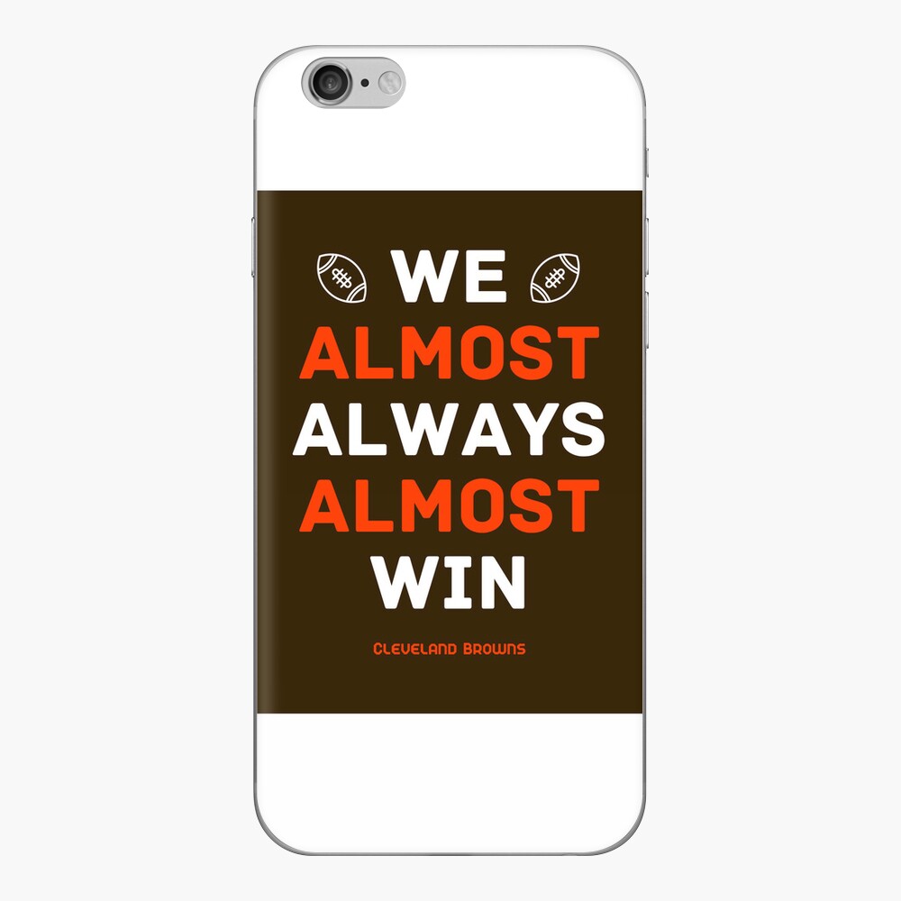 We almost always almost win- Cleveland browns Digital Art by VcArt - Pixels