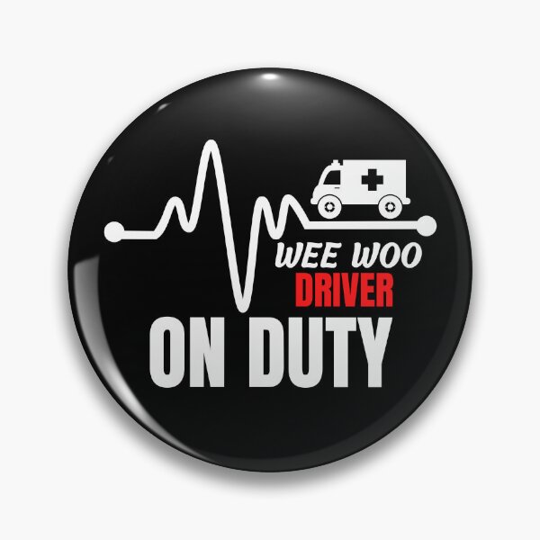 Item preview, Wee Woo Driver ON Duty Ambulance Driver Funny designed and sold by diip.