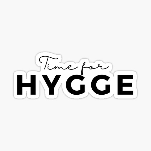 Item preview, Time for Hygge designed and sold by TineRose.