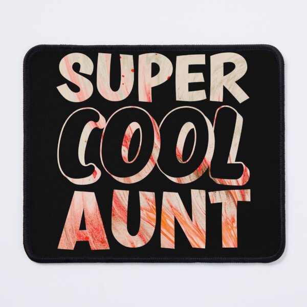 Item preview, Super Cool Aunt designed and sold by Metabax.