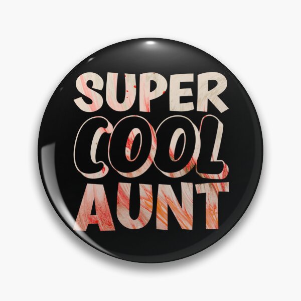 Item preview, Super Cool Aunt designed and sold by Metabax.