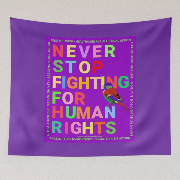 Item preview, PMD00148 Progressive Movement Designs Never Stop Fighting for Human Rights text in rainbow colors on purple w rainbow colored bird for progressives or LGBTQ or anyone for human rights equality designed and sold by ProgressiveLeft.