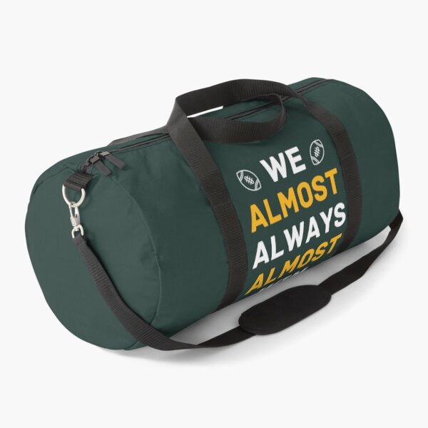 Item preview, Green Bay Packers Football: We Almost Always Almost Win designed and sold by cbelle94.