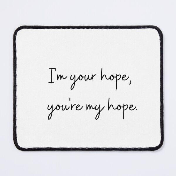 Item preview, I'm your hope, you're my hope. j-hope quote. designed and sold by huyammina.
