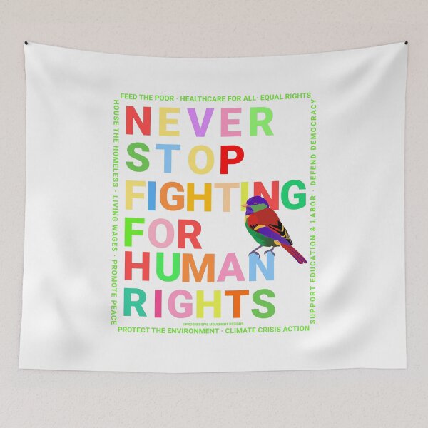 Item preview, PMD00149 Progressive Movement Designs Never Stop Fighting for Human Rights text in rainbow colors on white w rainbow colored bird for progressives or LGBTQ or anyone for human rights equality designed and sold by ProgressiveLeft.