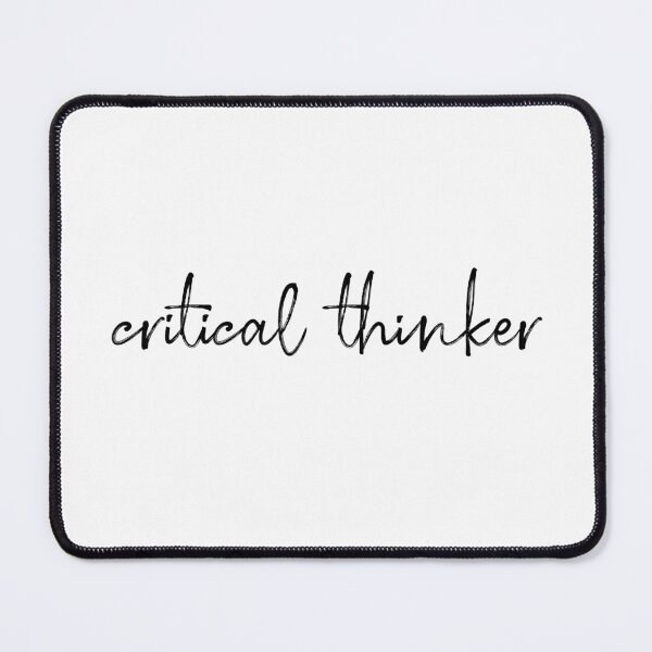 Item preview, Critical Thinker designed and sold by Helga Taylor.