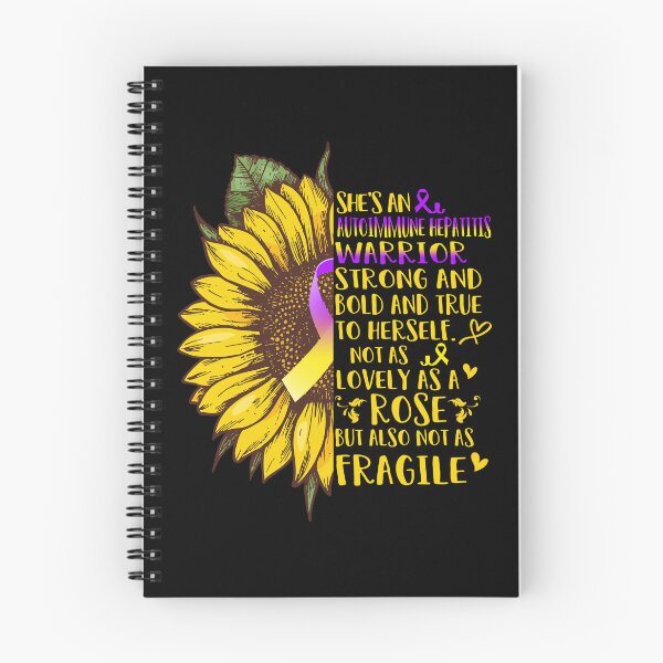 Item preview, She is an Autoimmune Hepatitis Warrior Strong and Bold and True to Herself not as Lovely as a ROSE but also not as FRAGILE designed and sold by EdithShop59.