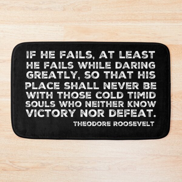Item preview, Daring Greatly- Theodore Roosevelt designed and sold by homesteadswag.