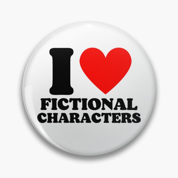 Item preview, I love fictional characters designed and sold by akulikestea.