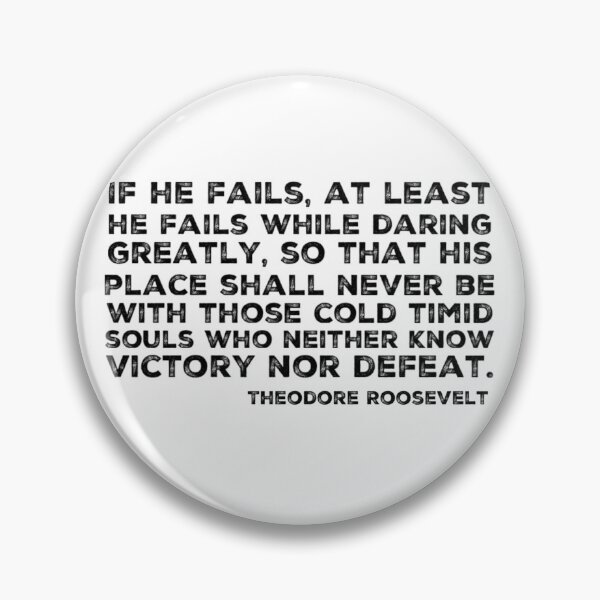 Artikelvorschau, Daring Greatly – Theodore Roosevelt entworfen und verkauft von homesteadswag.