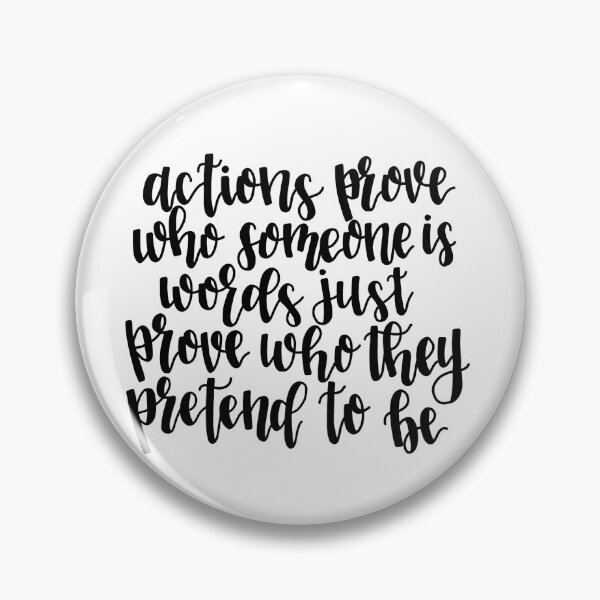 Item preview, Actions Prove Who Someone Is designed and sold by tbcalligraphy.
