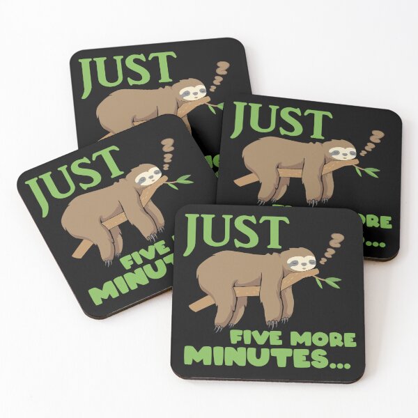 Item preview, Just five more minutes, sloth gift, morning sleepyhead snooze sloth designed and sold by StencilMyst ..