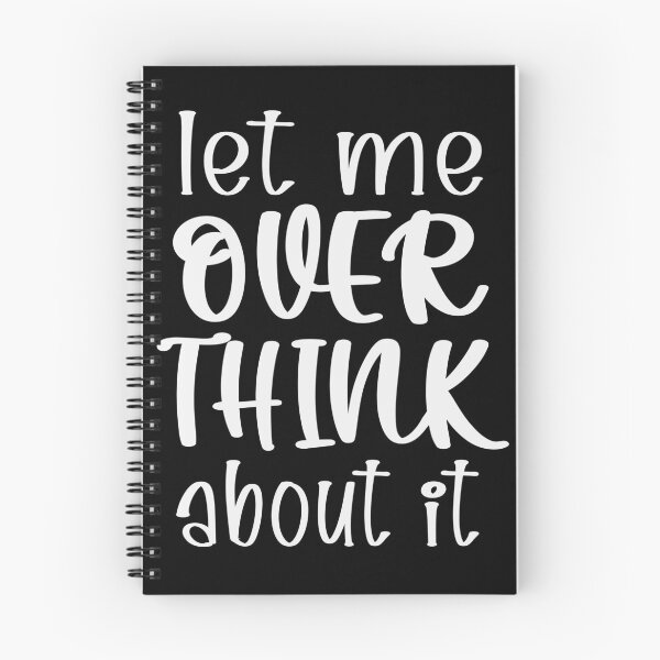 Item preview, Let Me Overthink About It Introvert Funny Quote designed and sold by TravelScientist.