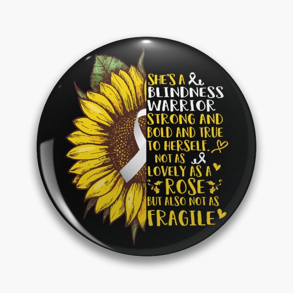 Item preview, She is a Blindness Warrior Strong and Bold and True to Herself not as Lovely as a ROSE but also not as FRAGILE designed and sold by EdithShop59.