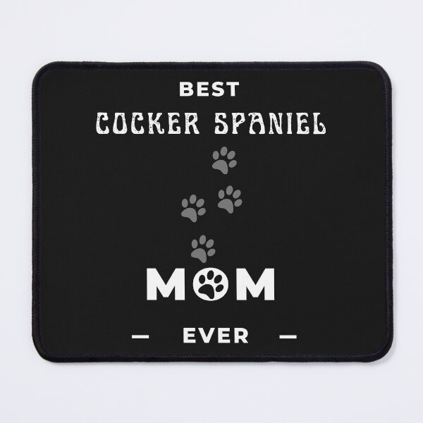 Item preview, Best Cocker Spaniel Mom Ever designed and sold by greatmar1.