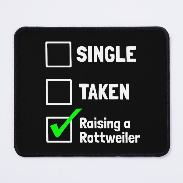 Item preview, Single Taken Raising a Rottweiler Puppy Dog Gift designed and sold by Guarddogdrive.