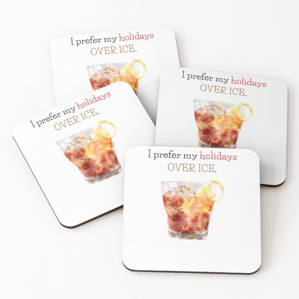 Item preview, I Prefer My Holidays Over Ice designed and sold by Tracy Ayers.