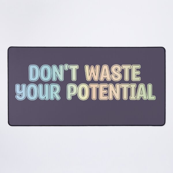 Item preview, don't waste your potential designed and sold by retro10.