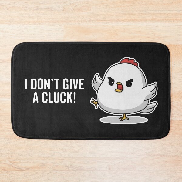 Item preview, I Don't Give a Cluck! designed and sold by MeowsAndMakes.