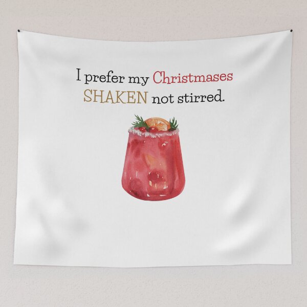 Item preview, I Prefer My Christmases Shaken Not Stirred designed and sold by Tracy Ayers.