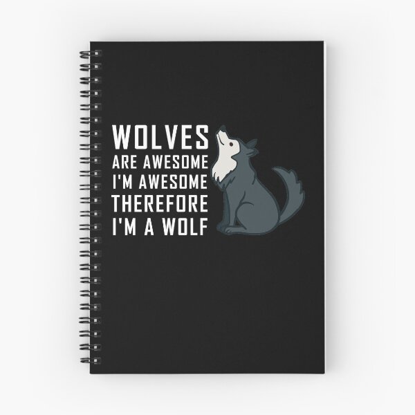 Item preview, wolves are awesome i'm awesome therefore i'm a wolf designed and sold by yssnyd.