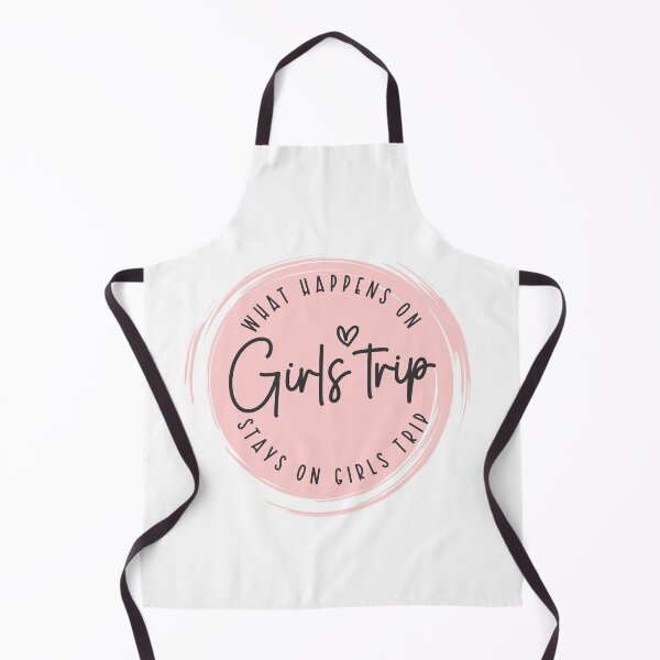 Item preview, What Happens On The Girls Trip Stays on the Girls Trip designed and sold by TrendyTribe.
