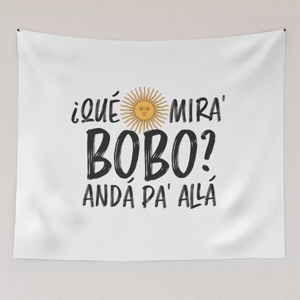 Item preview, Que miras bobo designed and sold by Wolka.