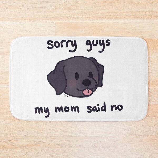 Item preview, sorry guys my mom said no designed and sold by karmadogg.