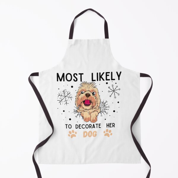 Item preview, Most Likely To Decorate Her Dog designed and sold by stalin-LB.