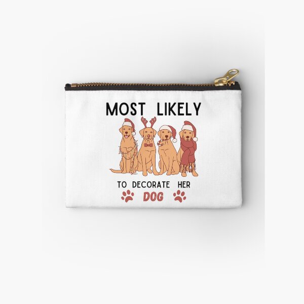 Item preview, Most Likely To Decorate Her Dog designed and sold by stalin-LB.