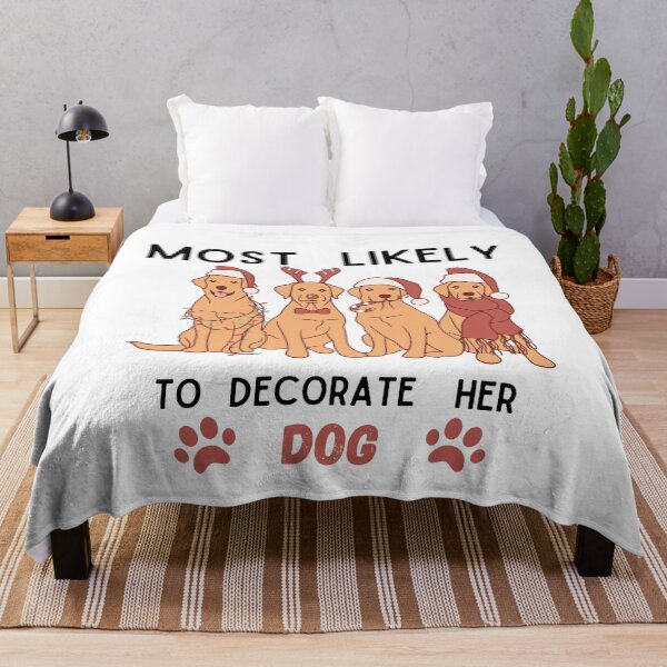 Item preview, Most Likely To Decorate Her Dog designed and sold by stalin-LB.