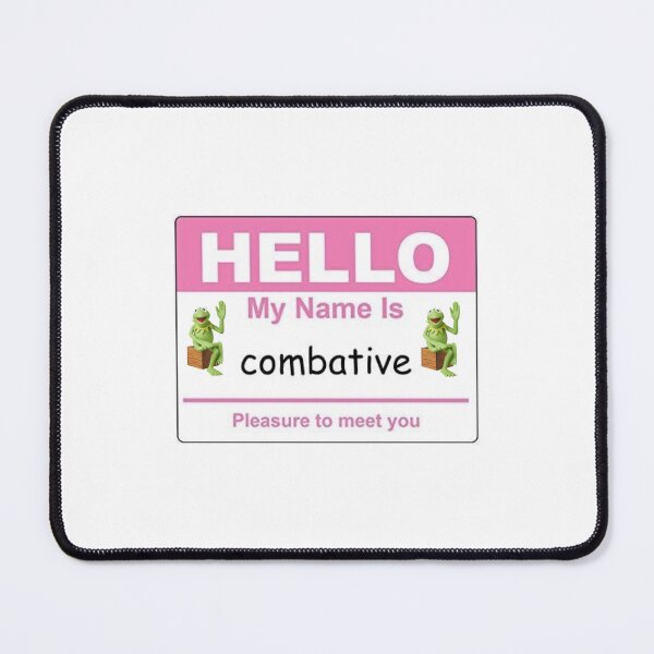 Item preview, Hello My Name Is Combative designed and sold by irlecates.
