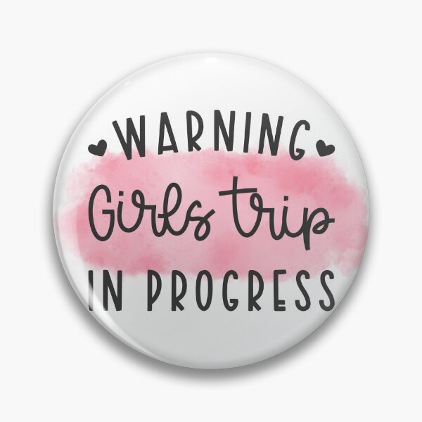 Item preview, Warning Girls Trip In Progress 2023 designed and sold by TrendyTribe.