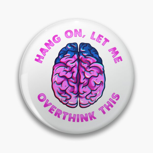 Item preview, Hang On Let Me Overthink This designed and sold by FortuneCookieTs.