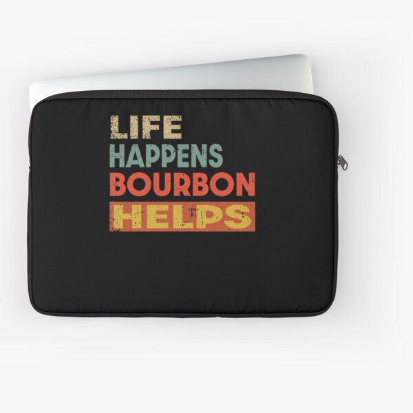 Item preview, Life Happens Bourbon  Helps Funny Bourbon Lover designed and sold by JasKei-Designs.