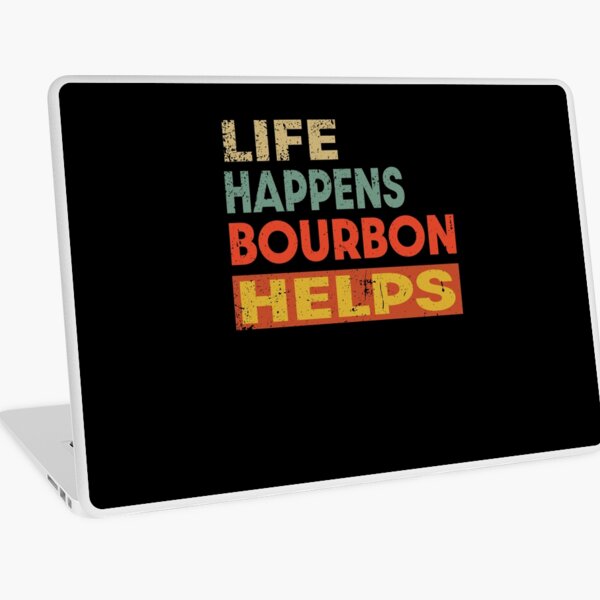 Item preview, Life Happens Bourbon  Helps Funny Bourbon Lover designed and sold by JasKei-Designs.