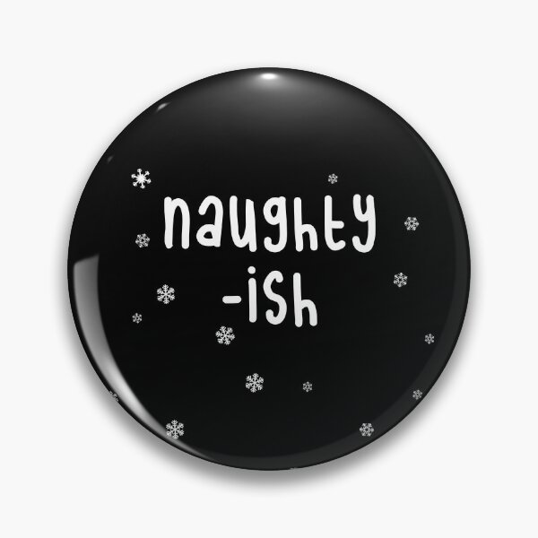 Artikelvorschau, Naughty-ish Funny Christmas Kinda Naughty Naughty-ish Gear entworfen und verkauft von DynamicDesign.