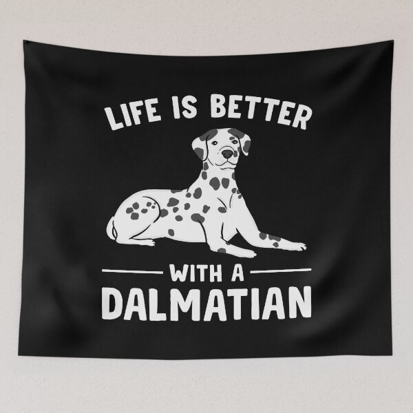 Item preview, Life Is Better With a Dalmatian designed and sold by finchestee.
