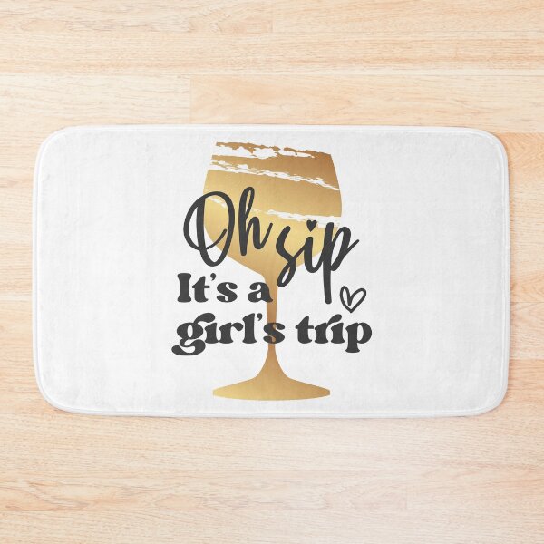 Item preview, Oh Sip! It's a Girls Trip designed and sold by TrendyTribe.