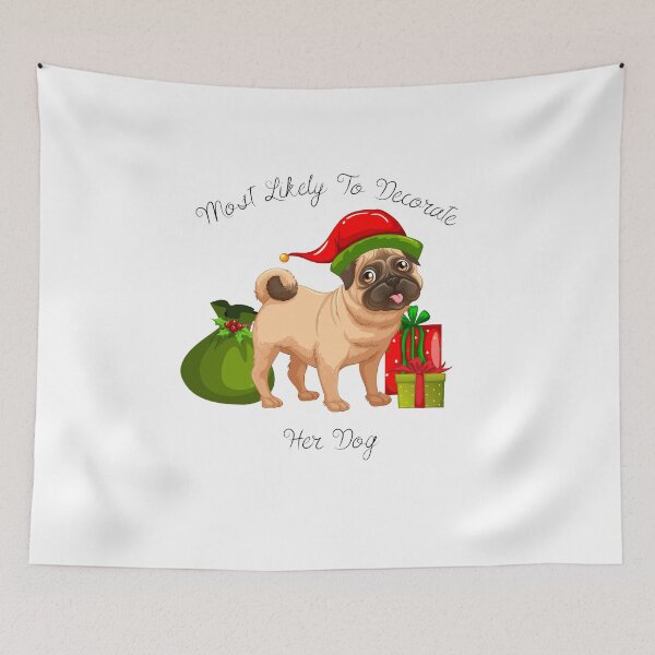 Item preview, Most Likely To Decorate Her Dog designed and sold by stalin-LB.