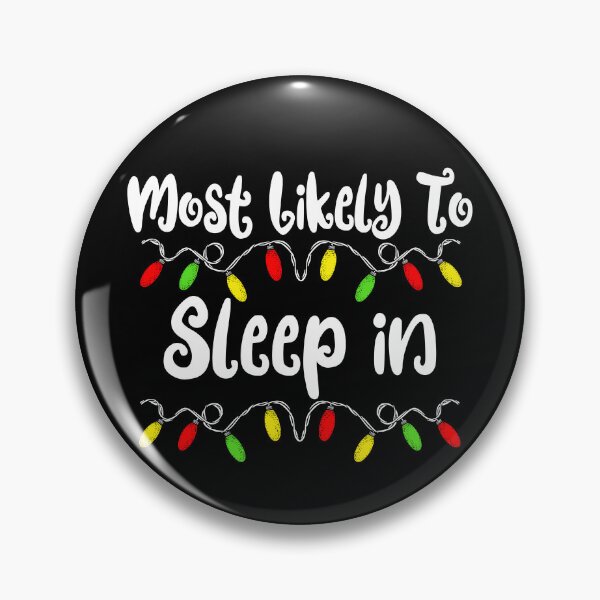 Artikelvorschau, Most Likely To Christmas Sleep In Family Christmas Gear entworfen und verkauft von DynamicDesign.