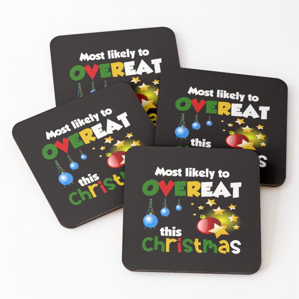Item preview, Most Likely To Overeat This Christmas - Funny Christmas Humor Text designed and sold by leo121687.