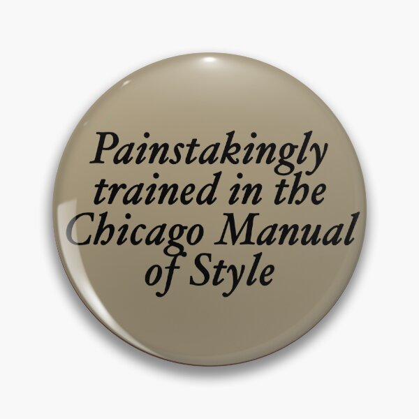 Item preview, Historian Sticker: Painstakingly trained in the Chicago Manual of Style designed and sold by anthropocynical.