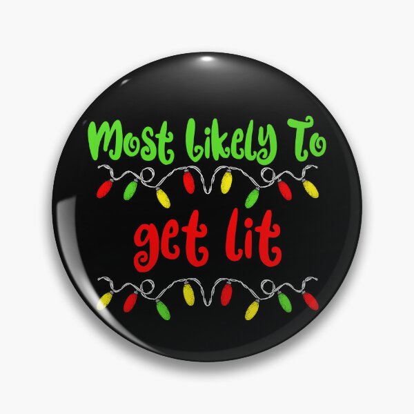 Artikelvorschau, Most Likely To Christmas Get Lit Family Christmas Gear entworfen und verkauft von DynamicDesign.