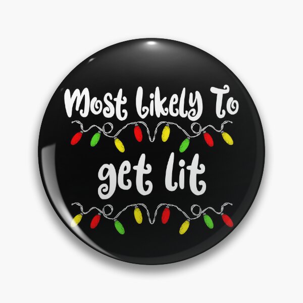 Artikelvorschau, Most Likely To Christmas Get Lit Family Christmas Gear entworfen und verkauft von DynamicDesign.