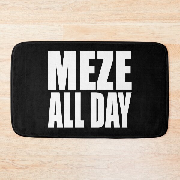 Item preview, MEZE ALL DAY  designed and sold by PuddleMart.