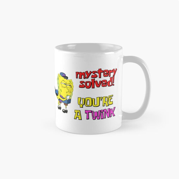 Item preview, Mystery Solved... You're A Twink - Funny Gay Meme designed and sold by Picket Club.